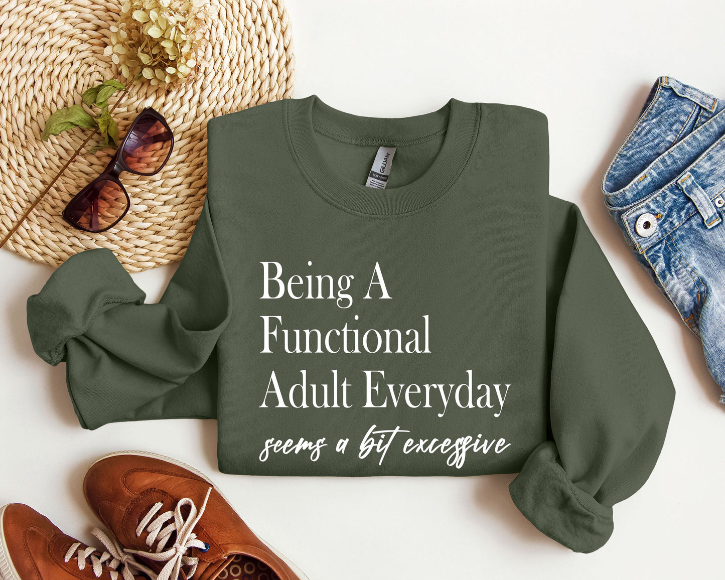 Being A Functional Adult Everyday Funny Sweatshirt, Sarcastic College Sweatshirt