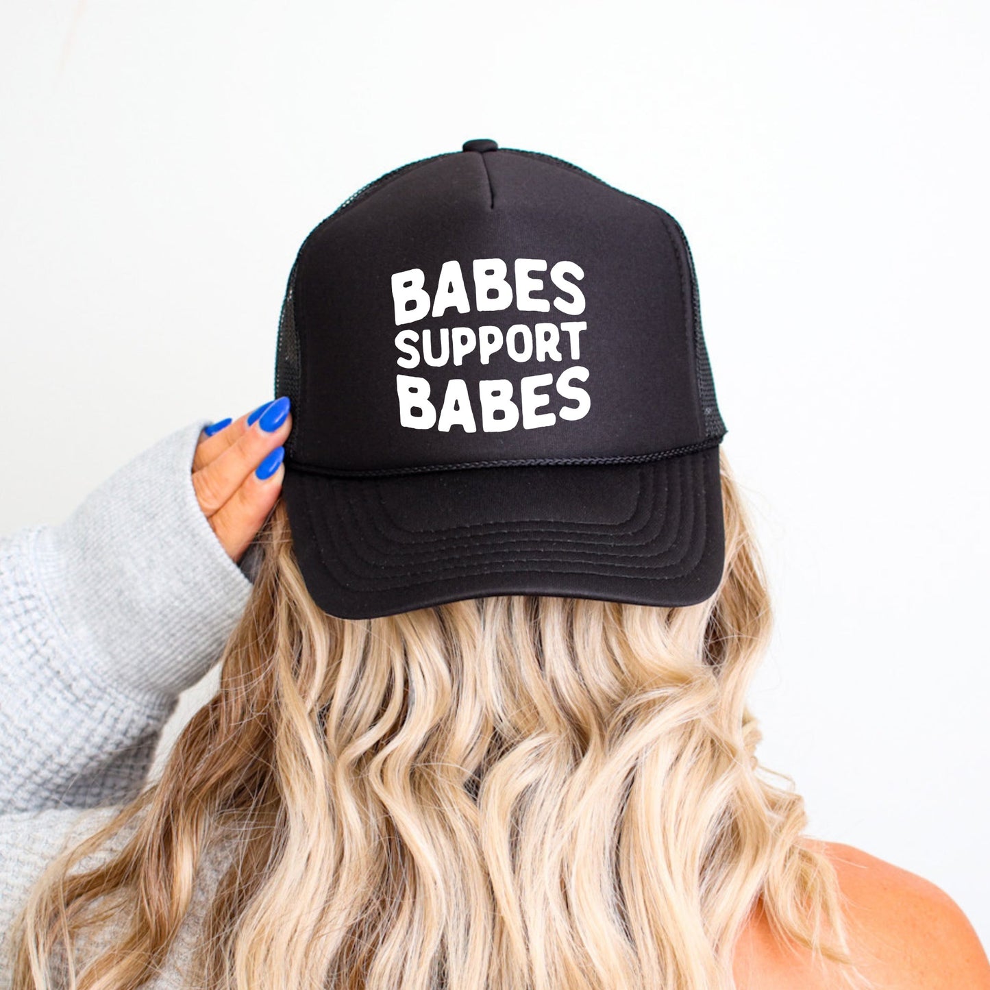 Babes Support Babes, Sassy, Funny, Black Snapback Trucker Hat