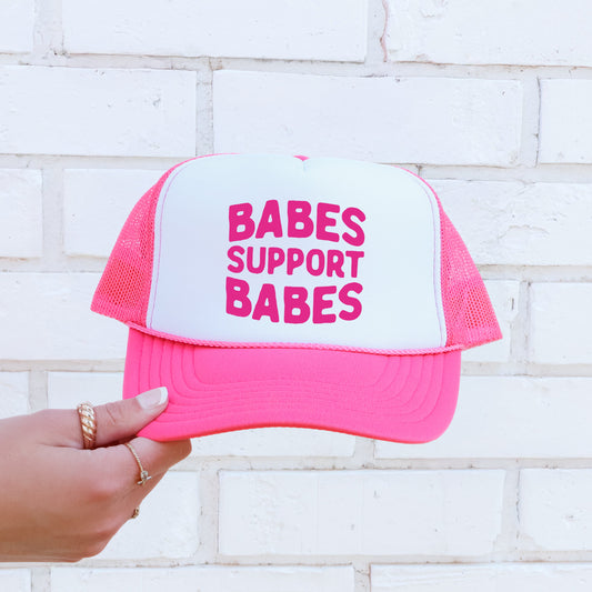 Babes Support Babes, Sassy, Funny, Bright Pink Snapback Trucker Hat